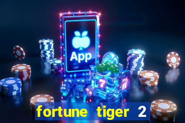 fortune tiger 2 revenge demo